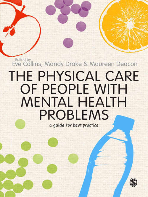Book cover of The Physical Care of People with Mental Health Problems: A Guide For Best Practice