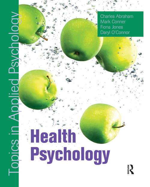 Book cover of Health Psychology: Topics in Applied Psychology (Topics in Applied Psychology)