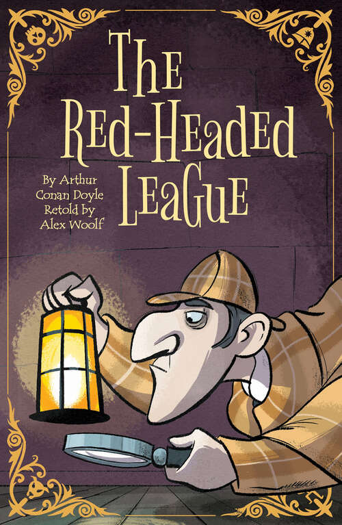 Book cover of Sherlock Holmes: The Red Headed League (Sherlock Holmes Stories Retold for Children)