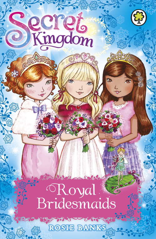 Book cover of Royal Bridesmaids: Special 8 (Secret Kingdom)