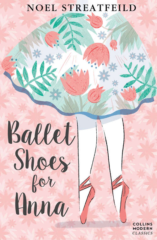 Book cover of Ballet Shoes for Anna (ePub edition) (Essential Modern Classics)