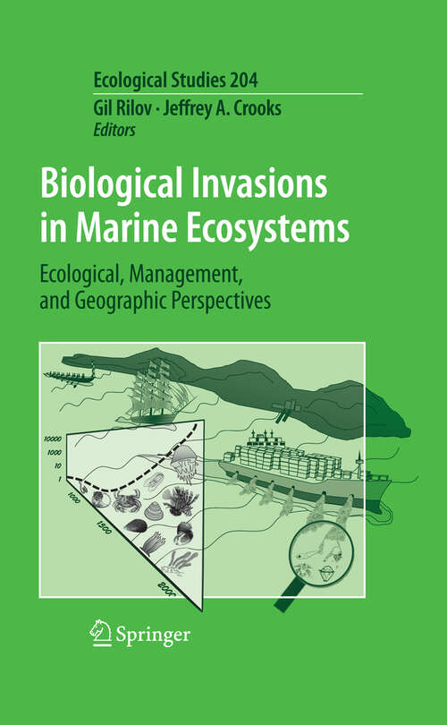 Book cover of Biological Invasions in Marine Ecosystems: Ecological, Management, and Geographic Perspectives (2009) (Ecological Studies #204)