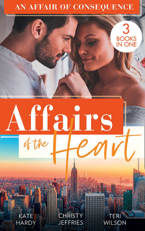 Book cover of Affairs Of The Heart: A Baby To Heal Their Hearts / From Dare To Due Date / The Bachelor's Baby Surprise (ePub edition)