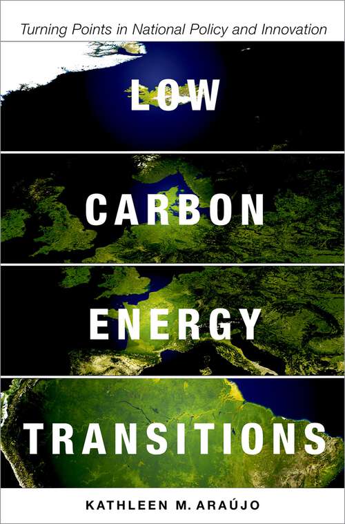 Book cover of Low Carbon Energy Transitions: Turning Points in National Policy and Innovation