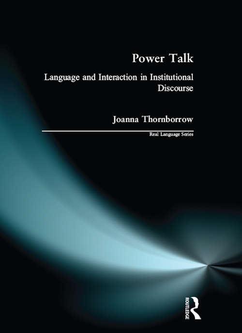 Book cover of Power Talk: Language and Interaction in Institutional Discourse (Real Language Series)