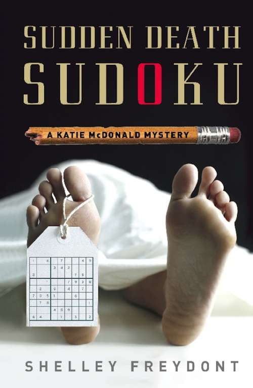 Book cover of Sudden Death Sudoku: A Katie McDonald Mystery (A\katie Mcdonald Mystery Ser.)