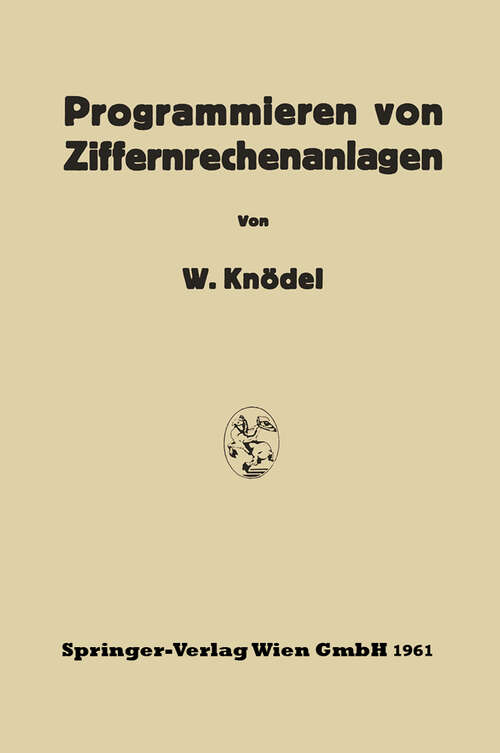 Book cover of Programmieren von Ziffernrechenanlagen (1961)