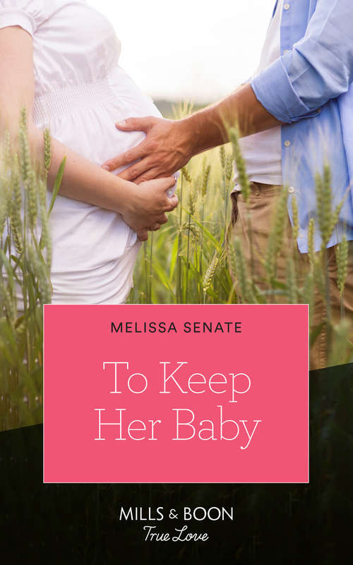 Book cover of To Keep Her Baby (ePub edition) (The Wyoming Multiples #4)