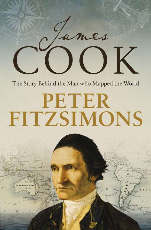 Book cover of James Cook: The story of the man who mapped the world