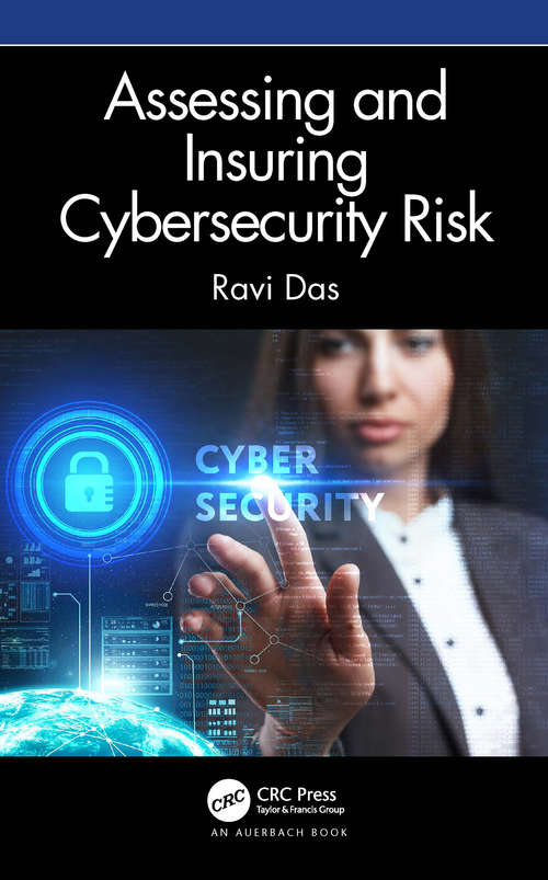 Book cover of Assessing and Insuring Cybersecurity Risk