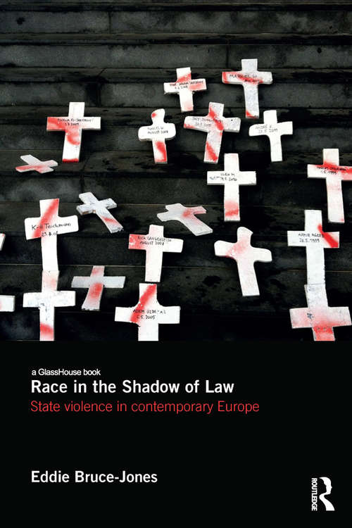 Book cover of Race in the Shadow of Law: State Violence in Contemporary Europe