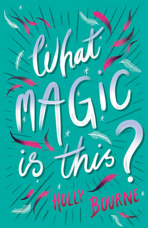 Book cover of What Magic Is This?