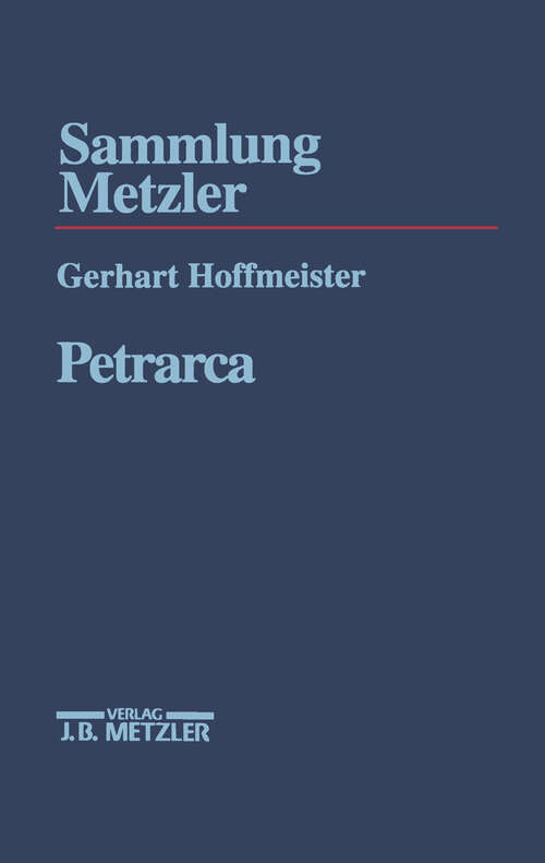 Book cover of Petrarca (1. Aufl. 1997) (Sammlung Metzler)