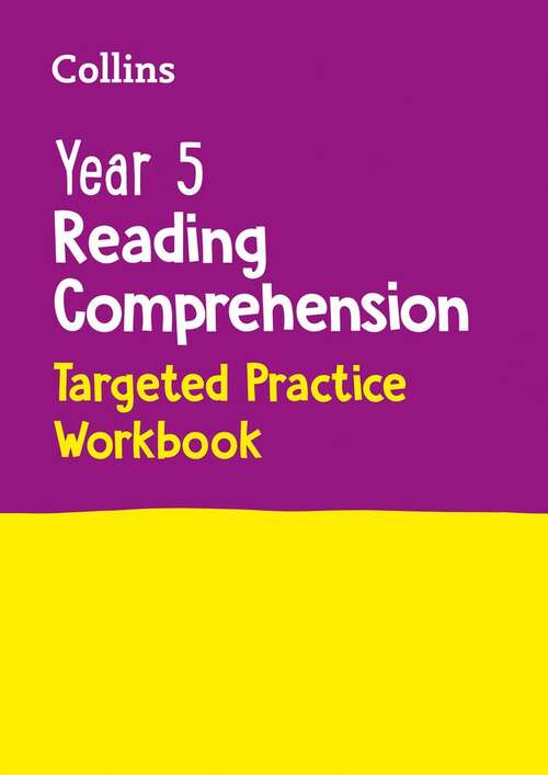 Book cover of Year 5 Reading Comprehension Targeted Practice Workbook: Ideal For Use At Home