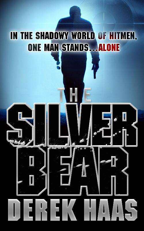Book cover of The Silver Bear: A Thriller (Columbus #0)