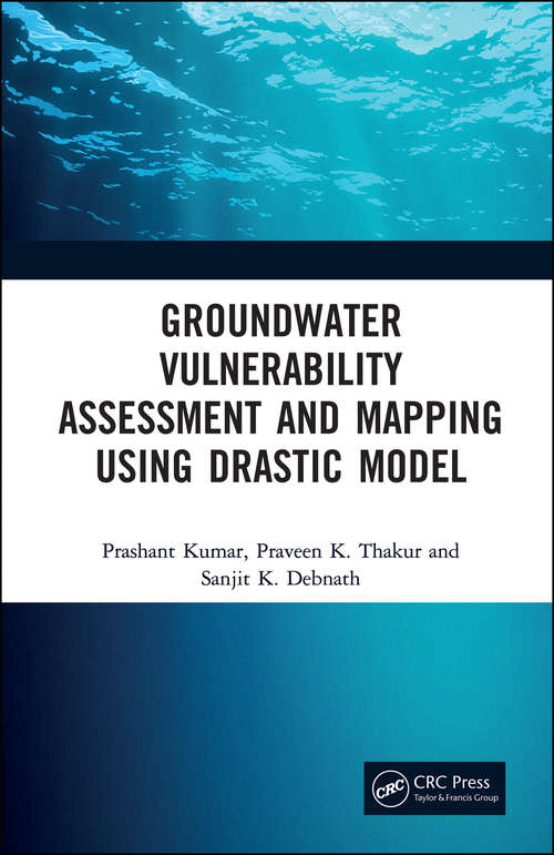 Book cover of Groundwater Vulnerability Assessment and Mapping using DRASTIC Model