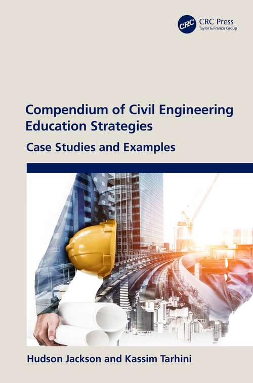 Book cover of Compendium of Civil Engineering Education Strategies: Case Studies and Examples