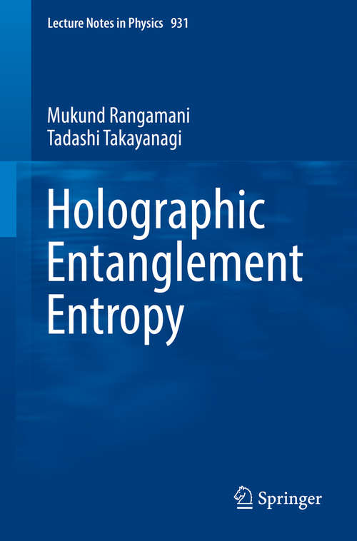 Book cover of Holographic Entanglement Entropy (Lecture Notes in Physics #931)
