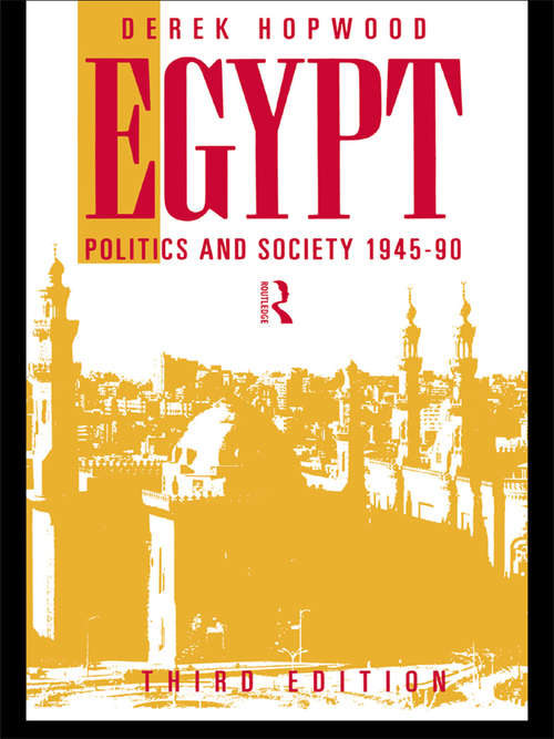 Book cover of Egypt 1945-1990: Politics and Society (3)