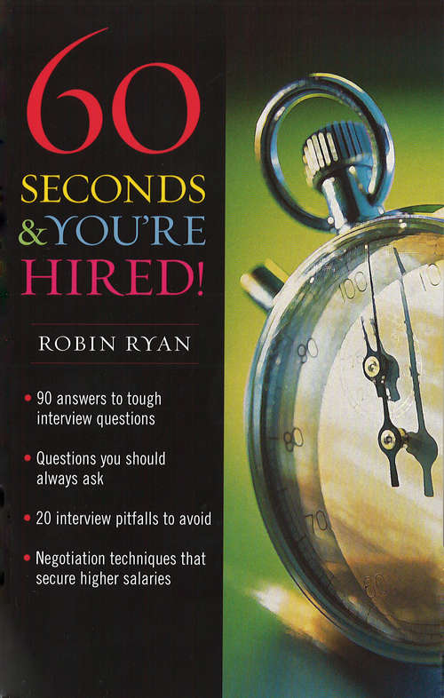 Book cover of 60 Seconds And You're Hired