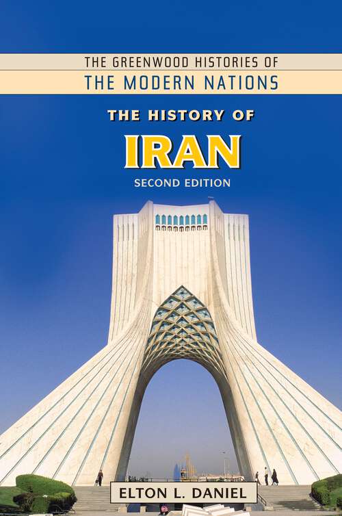 Book cover of The History of Iran (2) (The Greenwood Histories of the Modern Nations)