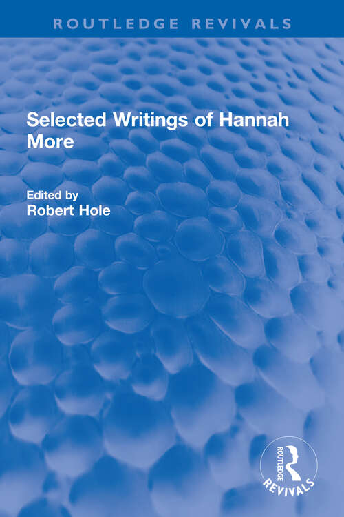 Book cover of Selected Writings of Hannah More (Routledge Revivals)