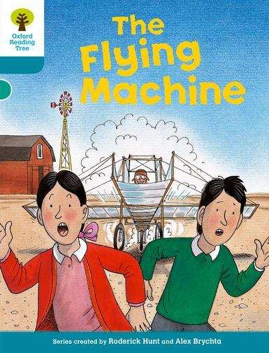 Book cover of Oxford Reading Tree: The Flying Machine (PDF) (Oxford Reading Tree)