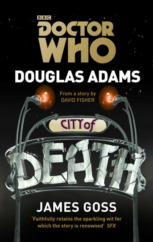 Book cover of Doctor Who: City Of Death (target Collection)