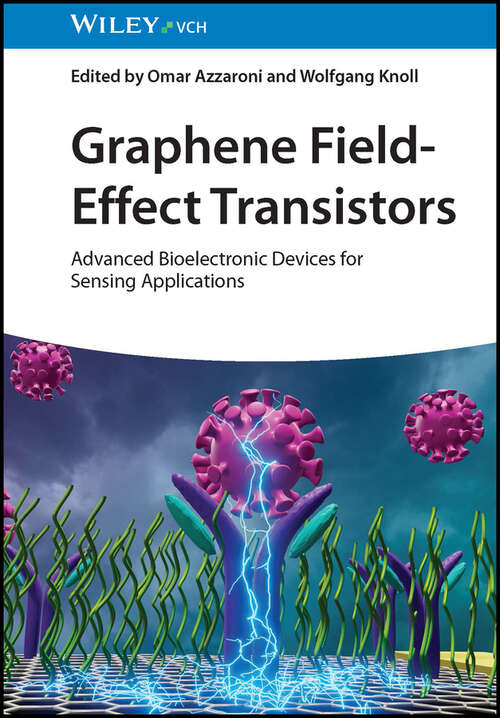 Book cover of Graphene Field-Effect Transistors: Advanced Bioelectronic Devices for Sensing Applications