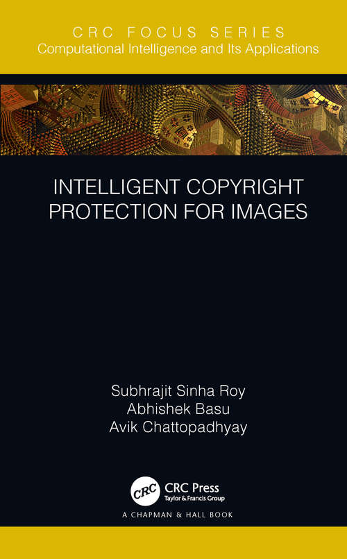 Book cover of Intelligent Copyright Protection for Images (Chapman & Hall/CRC Computational Intelligence and Its Applications)