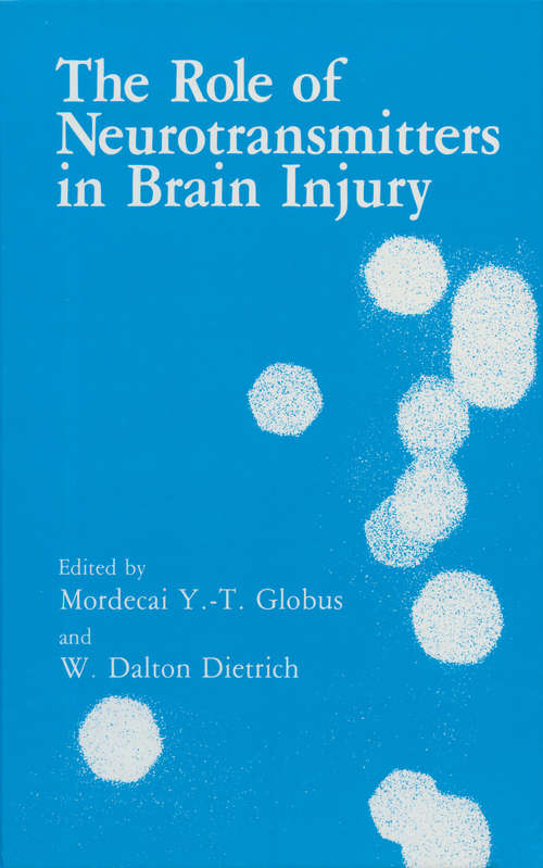 Book cover of The Role of Neurotransmitters in Brain Injury (1992)