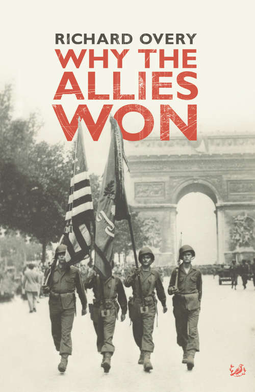 Book cover of Why The Allies Won