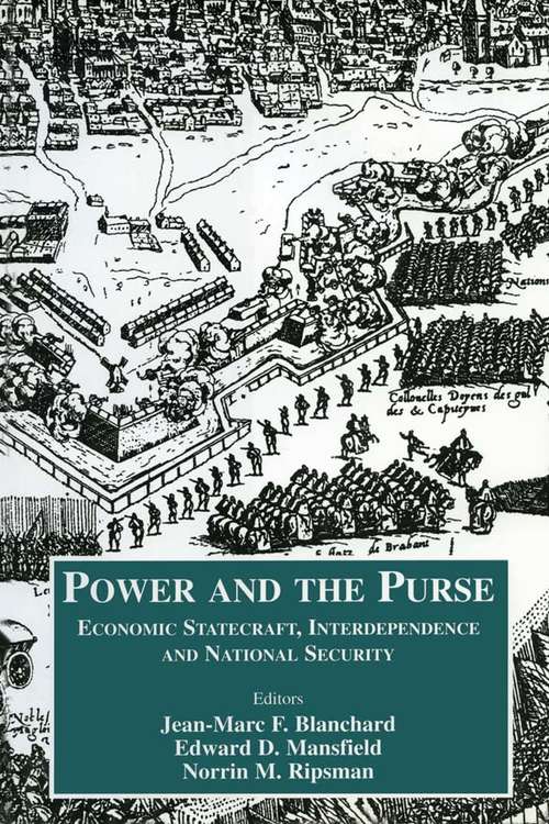Book cover of Power and the Purse: Economic Statecraft, Interdependence and National Security