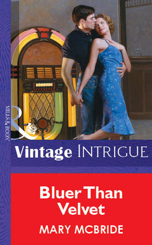 Book cover of Bluer Than Velvet (ePub First edition) (Silhouette Intimate Moments Ser.: Vol. 1031)