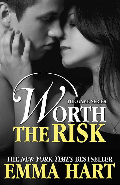 Book cover of Worth the Risk (The Game #4)