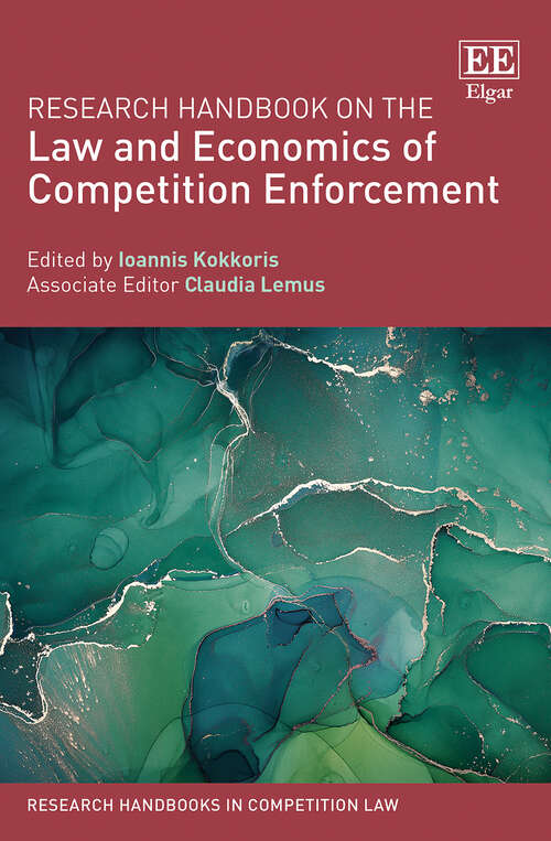 Book cover of Research Handbook on the Law and Economics of Competition Enforcement (Research Handbooks in Competition Law series)