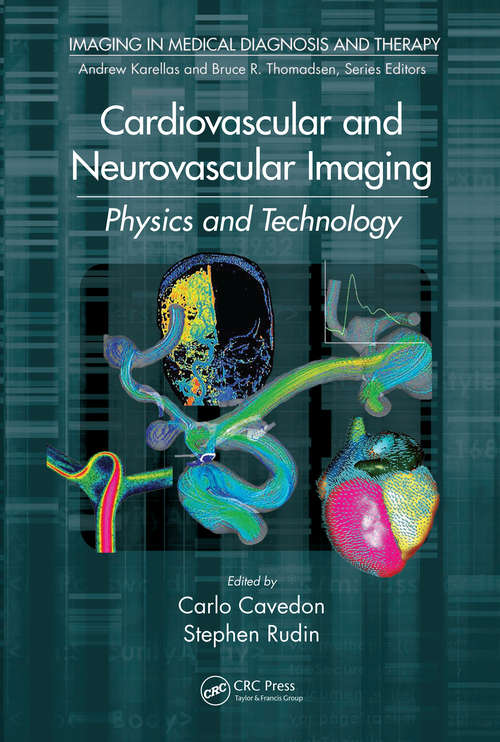 Book cover of Cardiovascular and Neurovascular Imaging: Physics and Technology