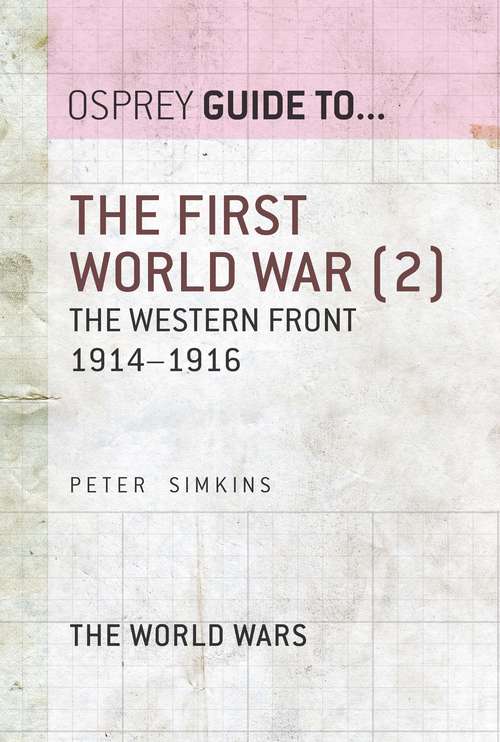 Book cover of The First World War: The Western Front 1914–1916 (Guide to...)
