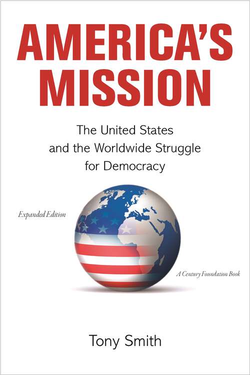 Book cover of America's Mission: The United States and the Worldwide Struggle for Democracy