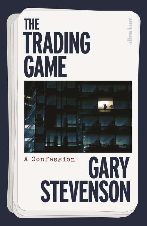 Book cover of The Trading Game: A Confession