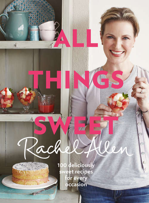 Book cover of All Things Sweet (ePub edition)