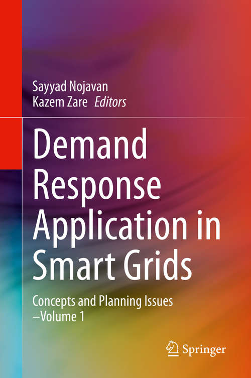Book cover of Demand Response Application in Smart Grids: Concepts and Planning Issues - Volume 1 (1st ed. 2020)