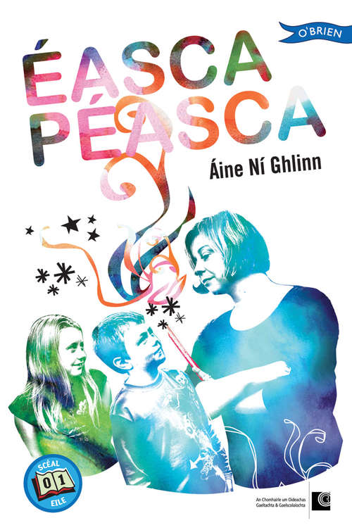Book cover of Éasca Péasca: Scéal Eile 1 (Scéal Eile Ser. #1)