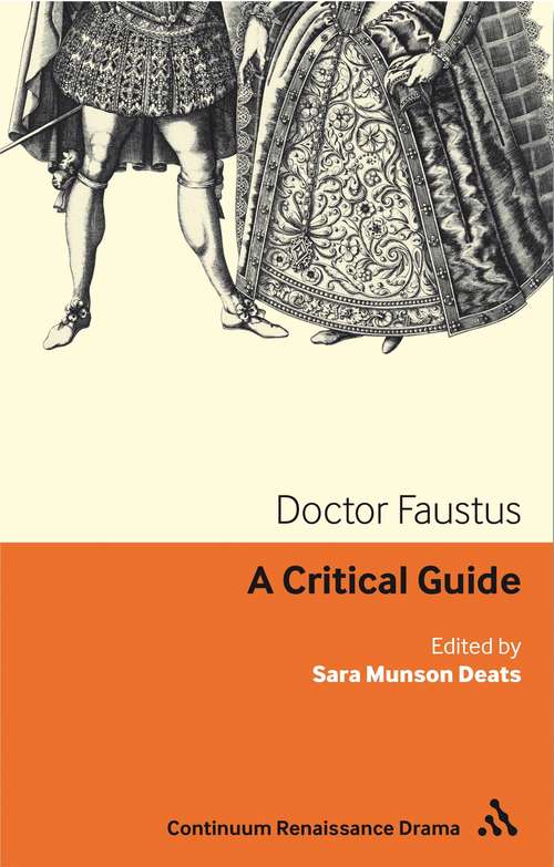 Book cover of Doctor Faustus: A critical guide (Continuum Renaissance Drama Guides)