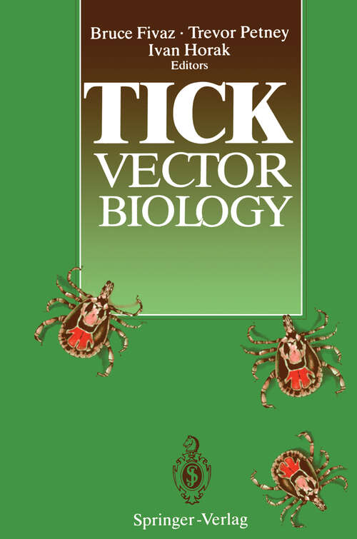 Book cover of Tick Vector Biology: Medical and Veterinary Aspects (1992)