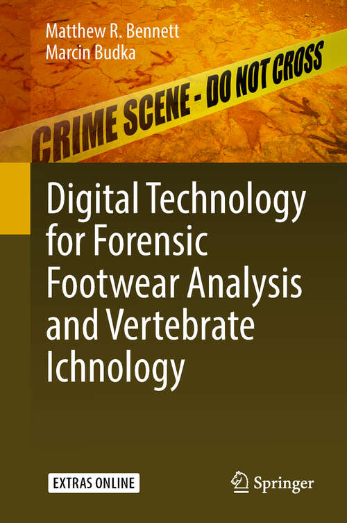 Book cover of Digital Technology for Forensic Footwear Analysis and Vertebrate Ichnology (1st ed. 2019)