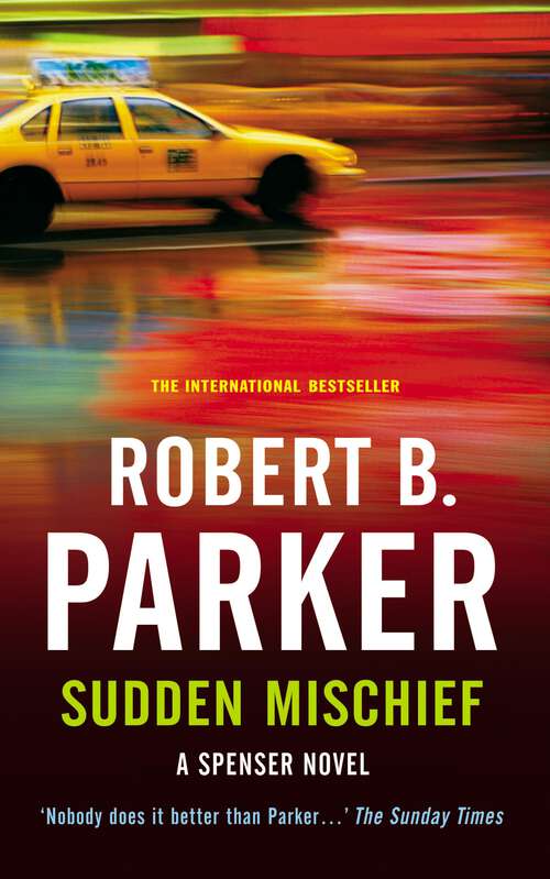 Book cover of Sudden Mischief (A Spenser Novel #25)