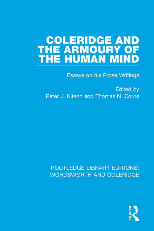 Book cover of Coleridge and the Armoury of the Human Mind: Essays on his Prose Writings (RLE: Wordsworth and Coleridge)
