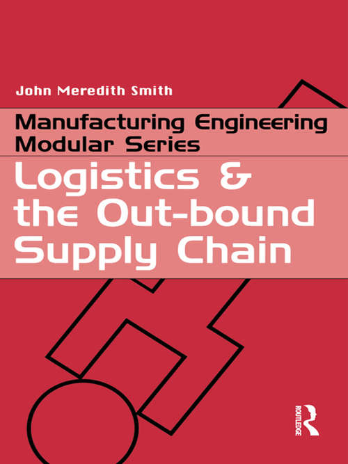 Book cover of Logistics and the Out-bound Supply Chain