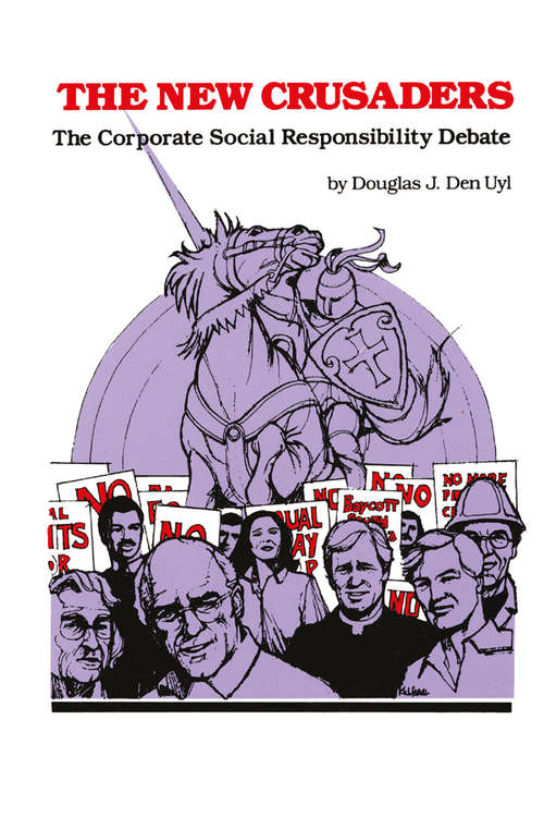 Book cover of The New Crusaders: The Corporate Social Responsibility Debate